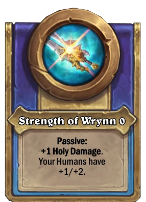 Strength of Wrynn {0} Card Image