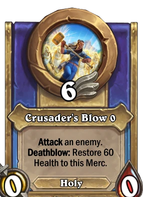 Crusader's Blow {0} Card Image