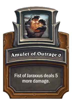 Amulet of Outrage {0} Card Image