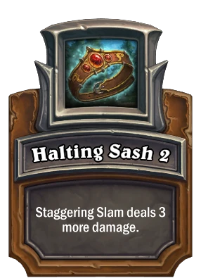 Halting Sash 2 Card Image