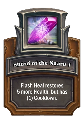 Shard of the Naaru 1 Card Image