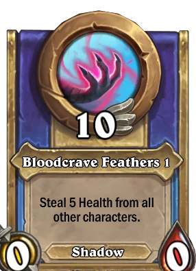 Bloodcrave Feathers 1 Card Image