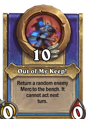 Out of My Keep! Card Image