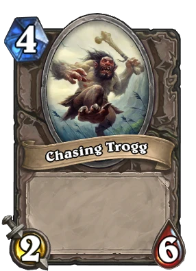 Chasing Trogg Card Image