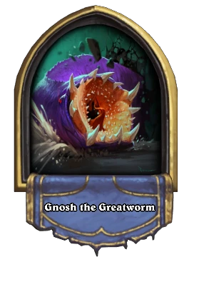 Gnosh the Greatworm Card Image