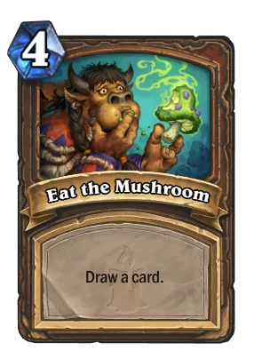 Eat the Mushroom Card Image