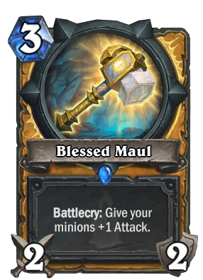 Blessed Maul Card Image