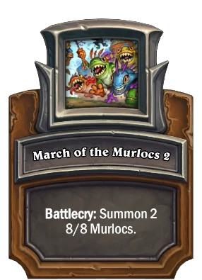 March of the Murlocs 2 Card Image