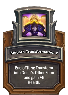 Smooth Transformation 2 Card Image