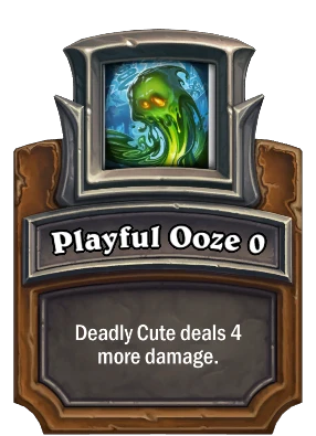 Playful Ooze {0} Card Image