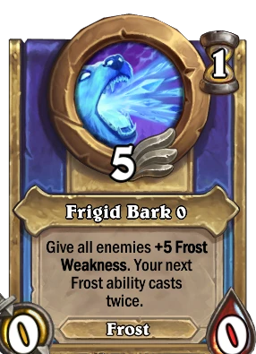 Frigid Bark {0} Card Image