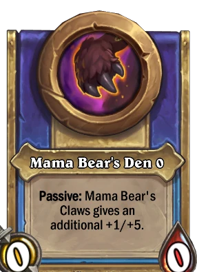 Mama Bear's Den {0} Card Image