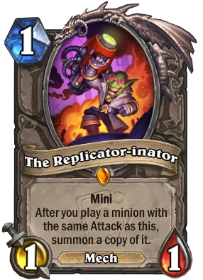 The Replicator-inator Card Image