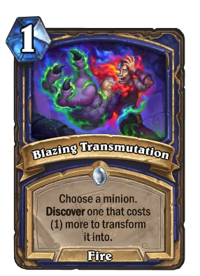 Blazing Transmutation Card Image