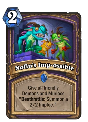 Nofin's Imp-ossible Card Image
