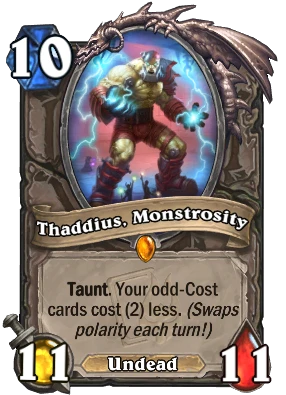 Thaddius, Monstrosity Card Image
