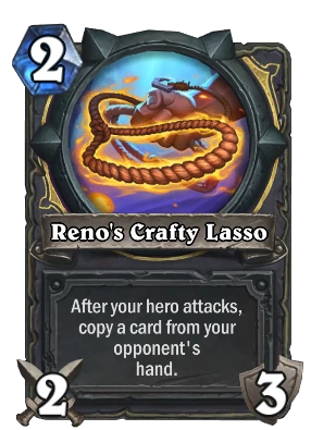 Reno's Crafty Lasso Card Image