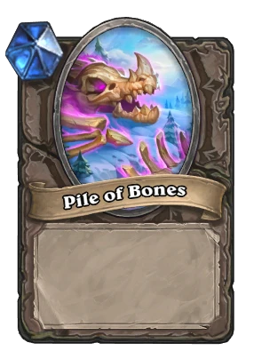 Pile of Bones Card Image