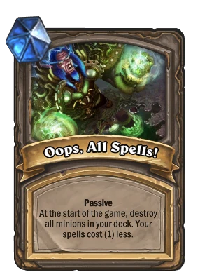 Oops, All Spells! Card Image