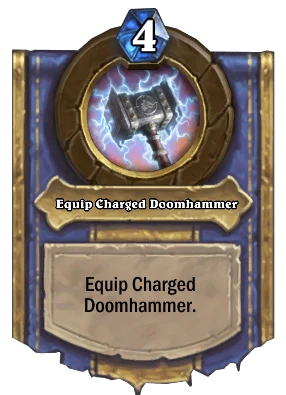 Equip Charged Doomhammer Card Image