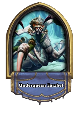 Underqueen Zarzhet Card Image