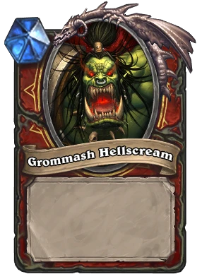 Grommash Hellscream Card Image
