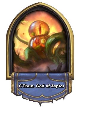 C'Thun, God of Aspics Card Image