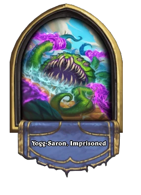Yogg-Saron, Imprisoned Card Image