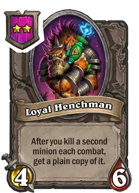 Loyal Henchman Card Image