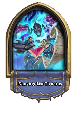 Naughty List Tickatus Card Image