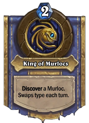 King of Murlocs Card Image