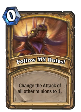 Follow MY Rules! Card Image