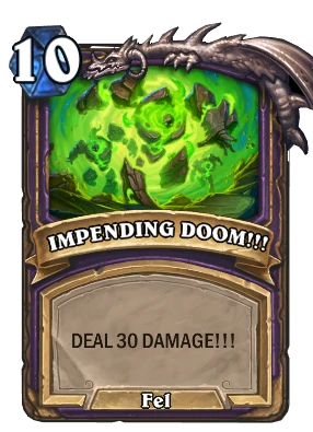 IMPENDING DOOM!!! Card Image