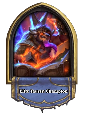 Elite Tauren Champion Card Image