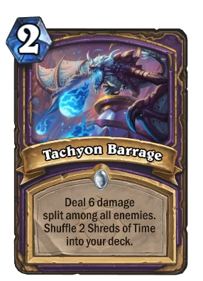 Tachyon Barrage Card Image
