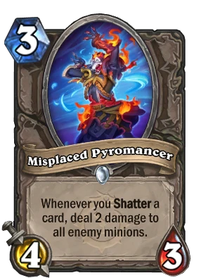 Misplaced Pyromancer Card Image