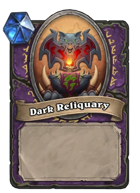 Dark Reliquary Card Image