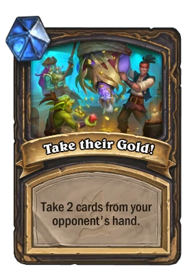 Take their Gold! Card Image