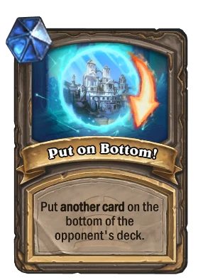 Put on Bottom! Card Image