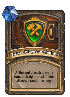Twist - Plague of Madness Card Image