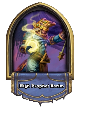 High Prophet Barim Card Image