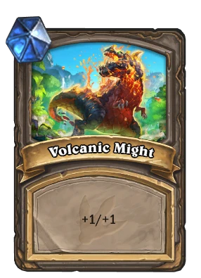 Volcanic Might Card Image