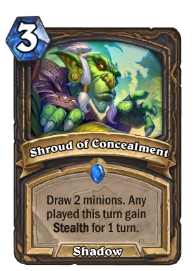 Shroud of Concealment Card Image