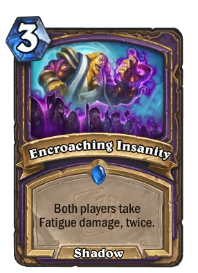 Encroaching Insanity Card Image