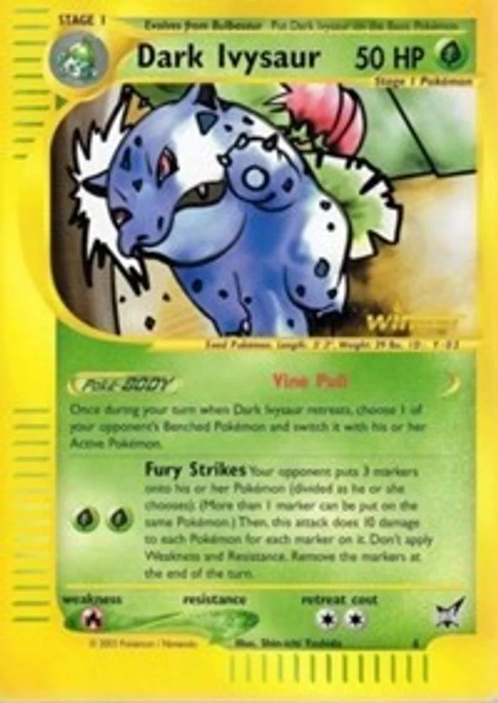 Dark Ivysaur - 6 [Winner]